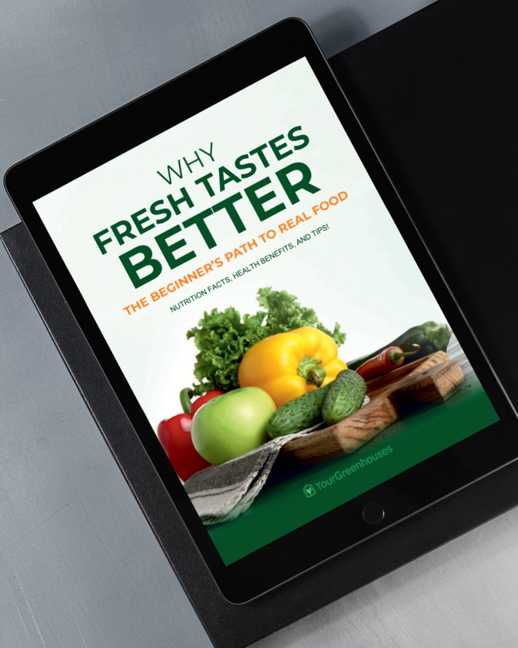Why Fresh Tastes Better: eBook for Health, Flavor & Freedom